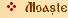Moaste
